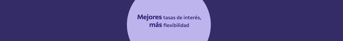 Better interest rates, more flexibility