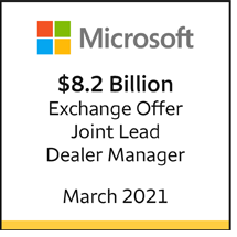 Microsoft $8.2 billion exchange offer, March 2021. Joint lead dealer manager