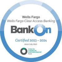 Wells Fargo Clear Access Banking is Bank On approved by National Account Standards for 2021 to 2022.