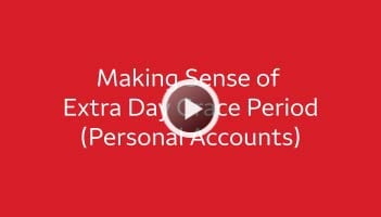 Play the Making Sense of Extra Day Grace Period video.